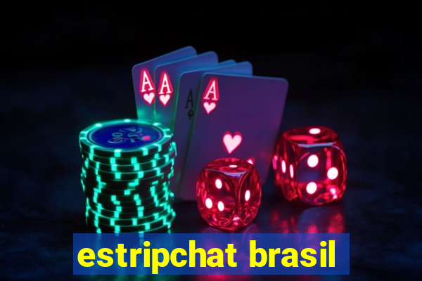 estripchat brasil